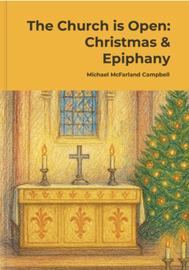 The book cover of the The Church is Open: Christmas & Epiphany